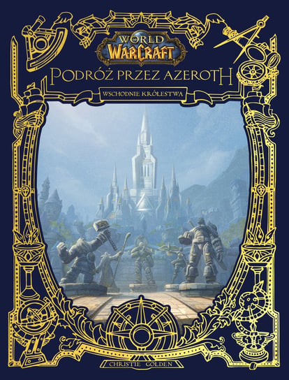 World of Warcraft. Podróż przez Azeroth Golden Christie