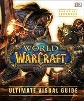 World of Warcraft Ultimate Visual Guide Opracowanie zbiorowe
