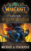 World of Warcraft: Vol'jin: Shadows of the Horde Stackpole Michael A.