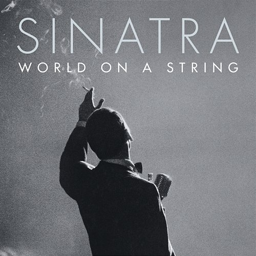 World On A String Frank Sinatra