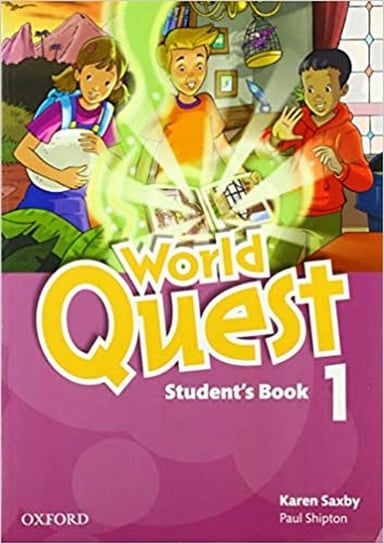 World Quest 1 Student's Book Saxby Karen, Shipton Paul