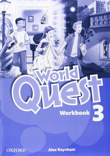 World Quest 3 Workbook Raynham Alex, Diana Pye, Shipton Paul