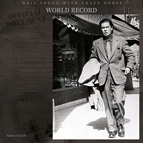 World Record Neil Young & Crazy Horse