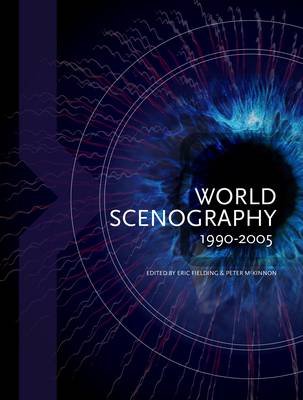 World Scenography 1990-2005 Mckinnon Peter, Fielding Eric