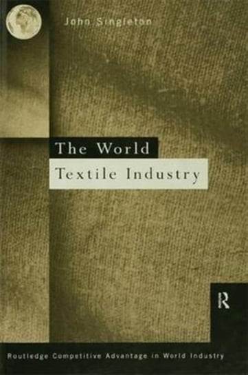 World Textile Industry John Singleton