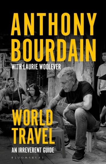 World Travel Anthony Bourdain