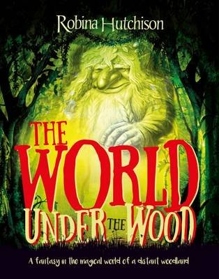 World Under The Wood Hutchison Robina