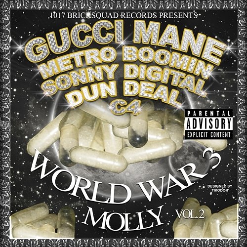 World War 3 (Molly) Gucci Mane