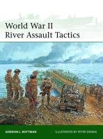 World War II River Assault Tactics Rottman Gordon L.