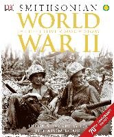 World War II: The Definitive Visual History from Blitzkrieg to the Atom Bomb Dk