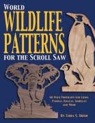 World Wildlife Patterns for the Scroll Saw Irish Lora S.