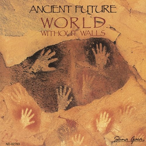 World Without Walls Ancient Future