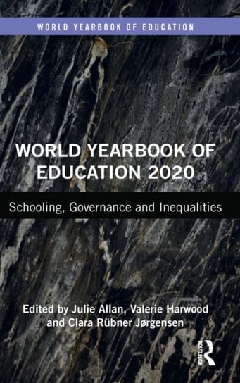 World Yearbook of Education 2020. Schooling, Governance and Inequalities Opracowanie zbiorowe