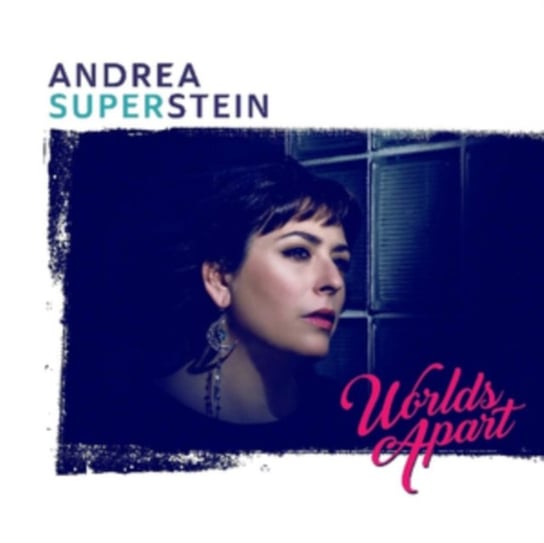 Worlds Apart Superstein Andrea