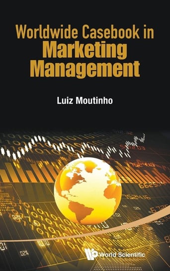 Worldwide Casebook in Marketing Management Luiz Moutinho