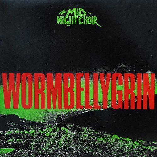 Wormbellygrin The Midnight Choir