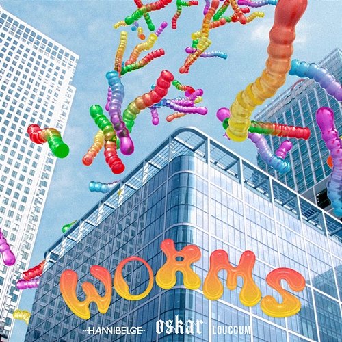 Worms Oskar, Loucoum, Hannibelge