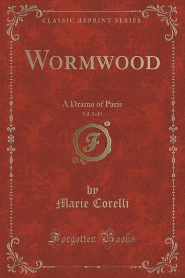 Wormwood, Vol. 3 of 3 Corelli Marie
