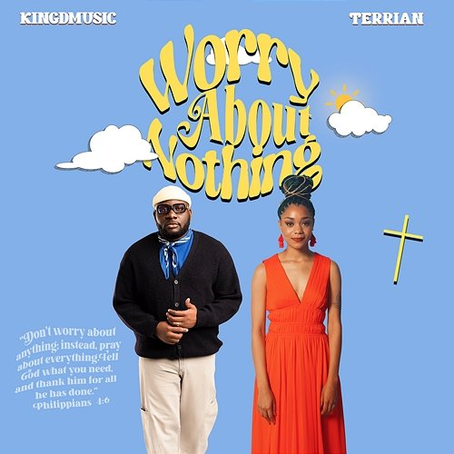 Worry About Nothing Kingdmusic & Terrian