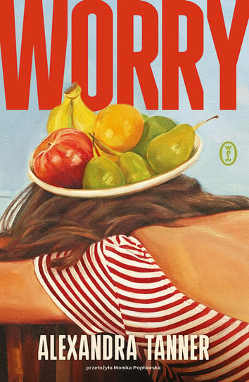 Worry Tanner Alexandra