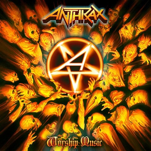 Worship Music Anthrax