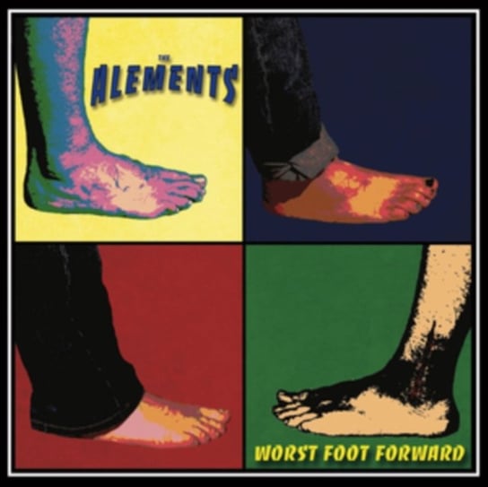 Worst Foot Forward The Alements