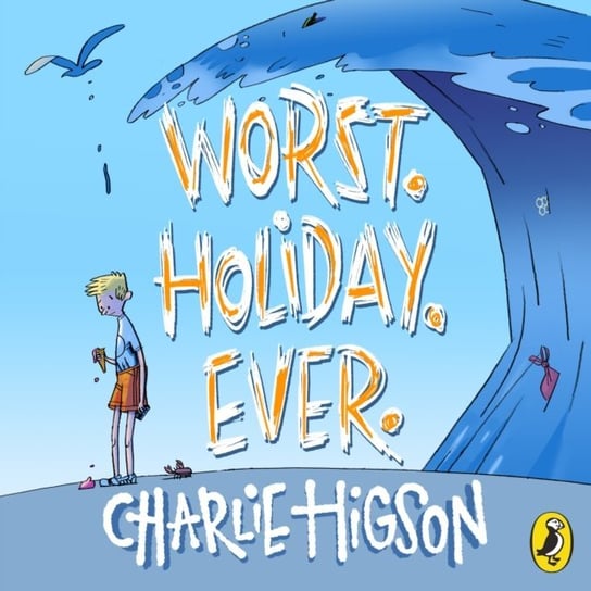 Worst. Holiday. Ever. Higson Charlie