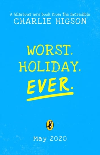 Worst. Holiday. Ever Higson Charlie
