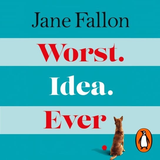 Worst Idea Ever Fallon Jane