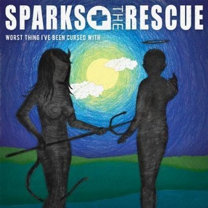 Worst Thing I've Been Cursed With Sparks The Rescue