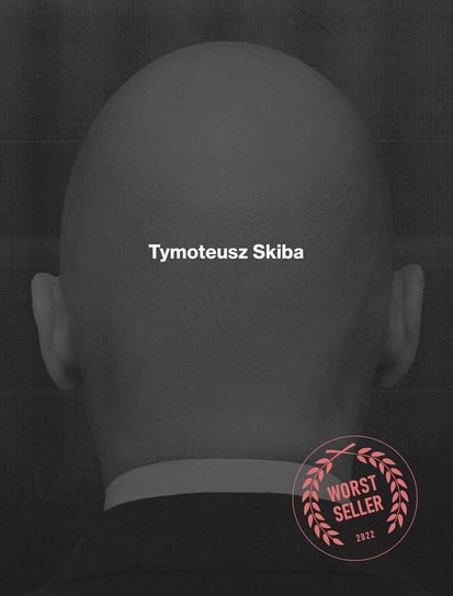 Worstseller Tymoteusz Skiba