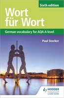 Wort für Wort: German Vocabulary for AQA A-level Stocker Paul