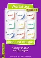 Wortarten üben und festigen - Kl. 4-6. Kopiervorlagen mit Lösungen Kistner Saskia, Thanuskody Ann Cathrin