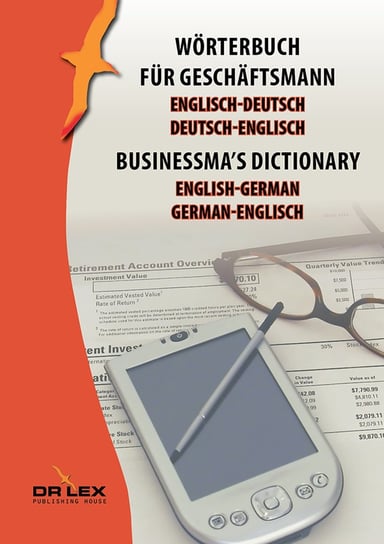 Worterbuch fur Geschaftsmann englisch-deutsch, deutsch-englisch. Businessma's dictionary english-german, german-english Kapusta Piotr