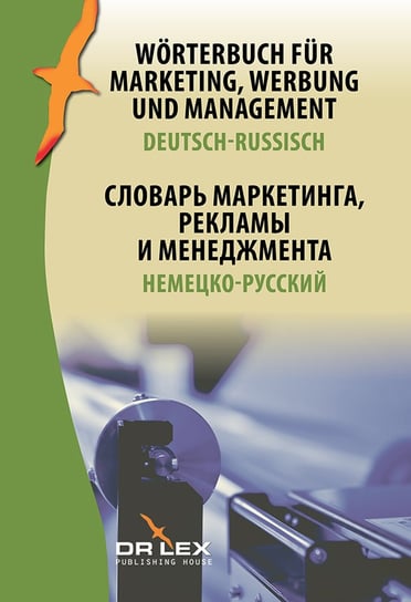 Worterbuch fur Marketing Werbung und Management Deutsch-Russisch Kapusta Piotr