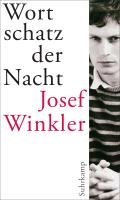 Wortschatz der Nacht Winkler Josef