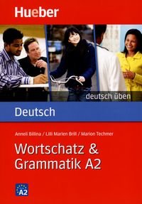 Wortschatz & Grammatik A2 Billina Anneli, Brill Lilli Marlen, Techmer Marion