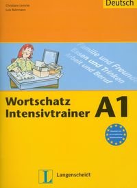 Wortschatz Intensivtrainer A1 Lemcke Christiane, Rohrmann Lutz