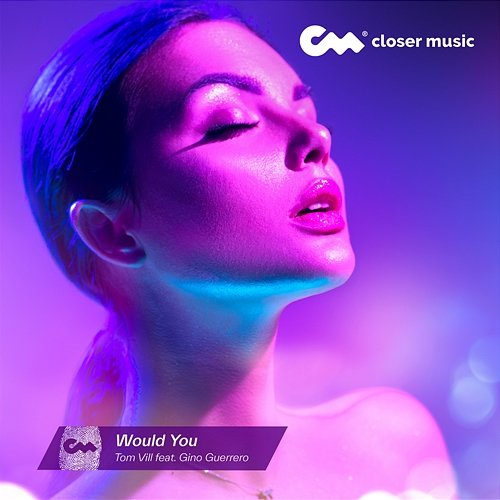 Would You Tom Vill feat. Gino Guerrero