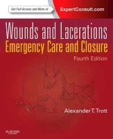 Wounds and Lacerations Trott Alexander T.