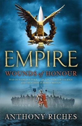 Wounds of Honour: Empire I Riches Anthony