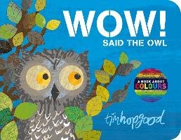 WOW! Said the Owl Hopgood Tim
