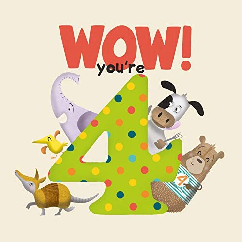 WOW! Youre Four birthday book Lucy Tapper