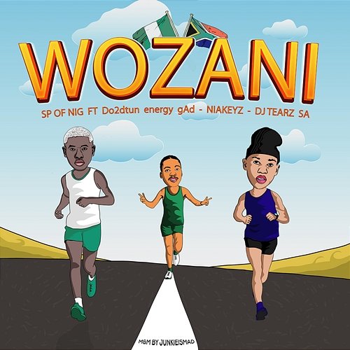 Wozani Do2dtun energy gAd, Sp Of NIG feat. De Niakeyz