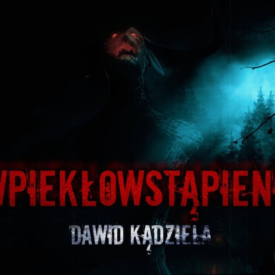 Wpiekłowstąpienie - CreepyPasta [CreepyWyzwanie X] - MysteryTV - więcej niż strach - podcast Rutka Jakub