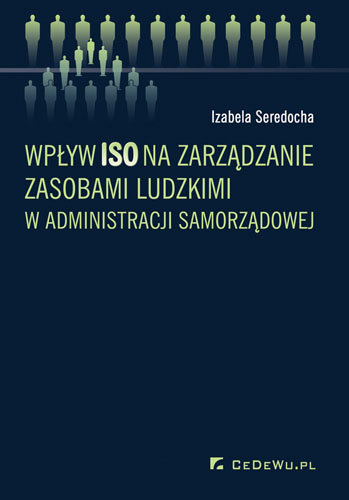 Wpływ ISO na zarządzanie zasobami ludzkimi w administracji publicznej Seredocha Izabela