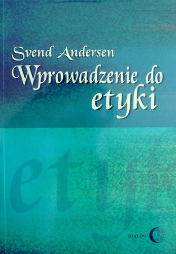 Wprowadzenie do Etyki Andersen Svend