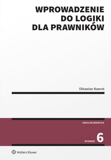 Wprowadzenie do logiki dla prawników Nawrot Oktawian