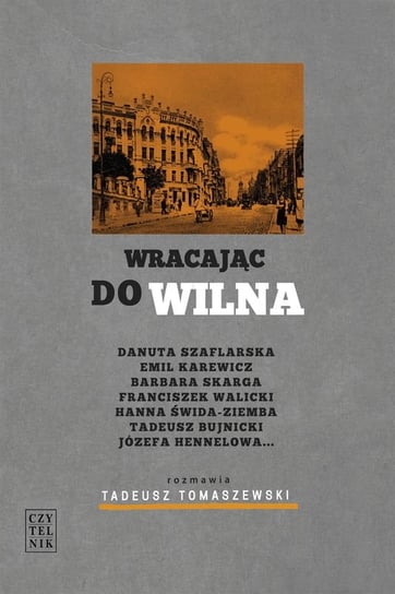 Wracając do Wilna Tomaszewski Tadeusz