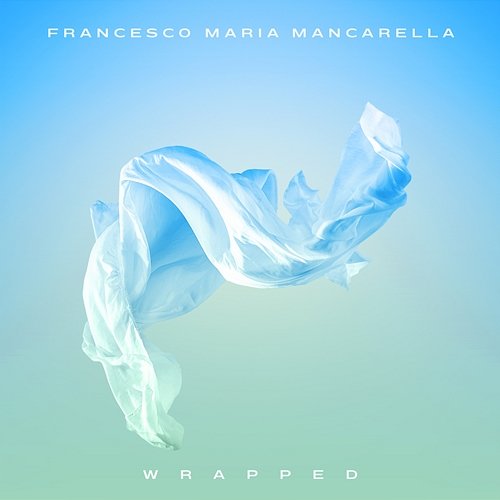 Wrapped Francesco Maria Mancarella